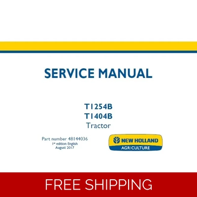 NEW HOLLAND T1254B, T1404B TRACTOR SERVICE REPAIR MANUAL